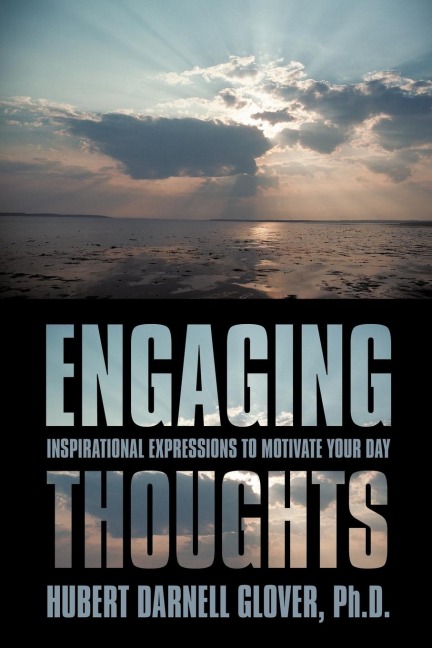 Engaging Thoughts: Inspirational Expressions to Motivate Your Day