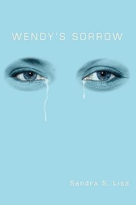 Wendys Sorrow