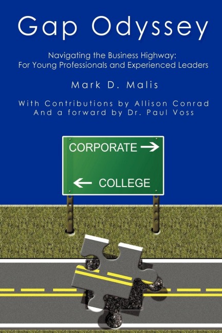 Gap Odyssey: Navigating the Business Highway: For Young Professionals and Experienced Leaders