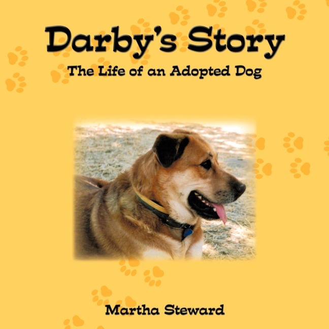 Darbys Story: The Life of an Adopted Dog