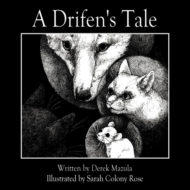 A Drifens Tale