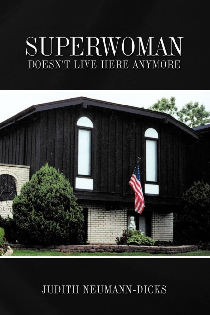 Superwoman Doesnt Live Here Anymore