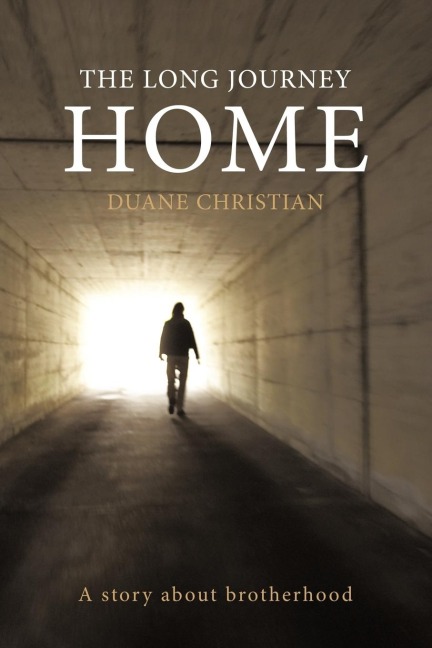 The Long Journey Home: A Story about Brotherhood