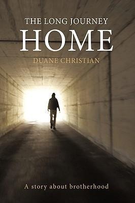 The Long Journey Home: A Story about Brotherhood