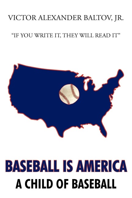 Baseball is America: A Child of Baseball