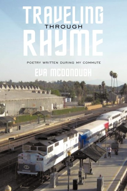 Traveling through Rhyme: Poetry written during my commute