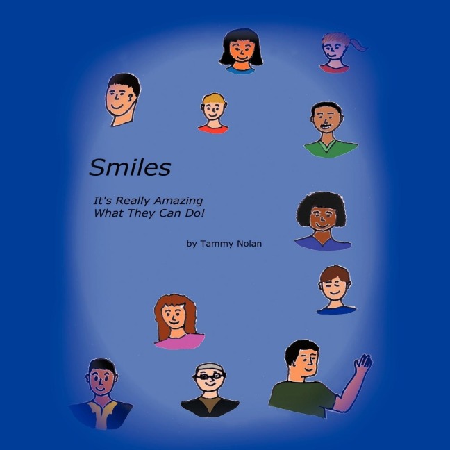 Smiles: Its Really Amazing What They Can Do