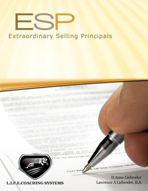 E.S.P.: Extraordinary Selling Principles