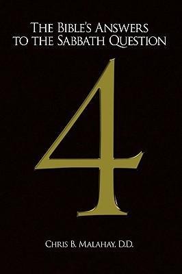 The Bibles Answers to the Sabbath Question