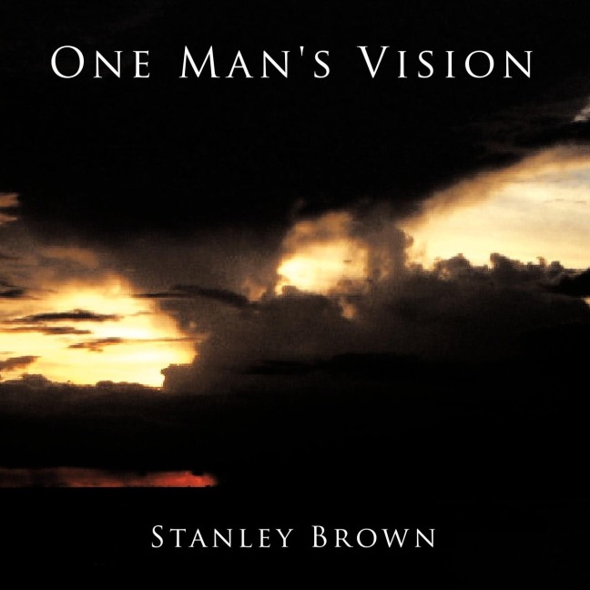 One Mans Vision