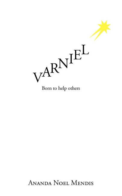 Varniel: Born to Help Others