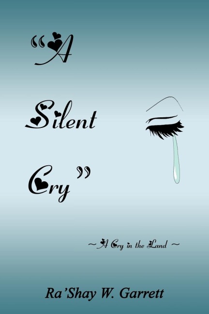 A Silent Cry: A Cry in the Land