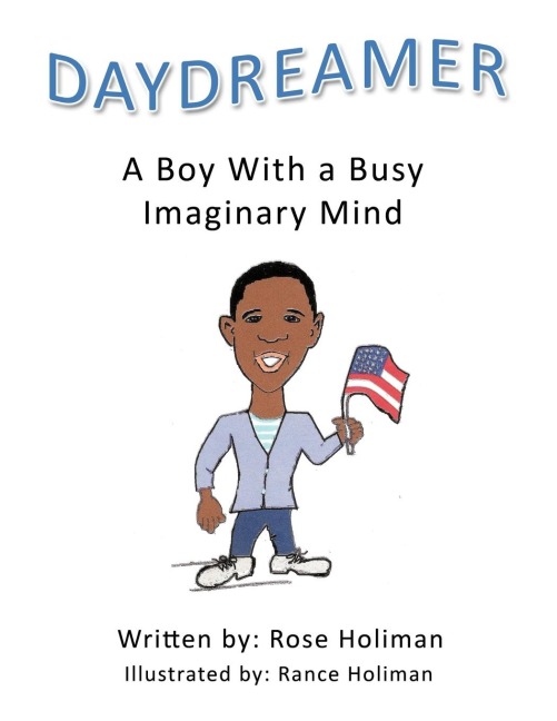 Daydreamer: A Boy with a Busy Imaginary Mind