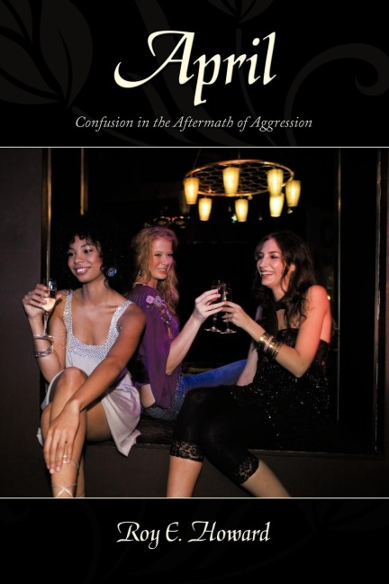 April: Confusion in the Aftermath of Aggression