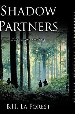 Shadow Partners: A Law Enforcement Story