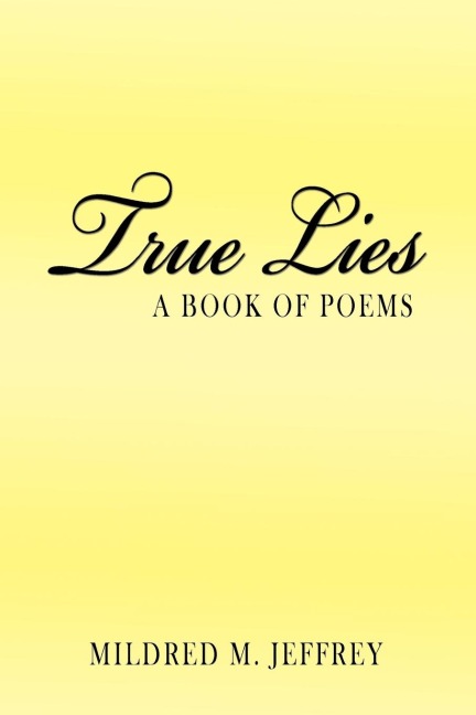 True Lies: A Book of Poems