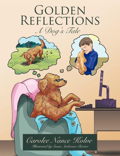 Golden Reflections: A Dogs Tale