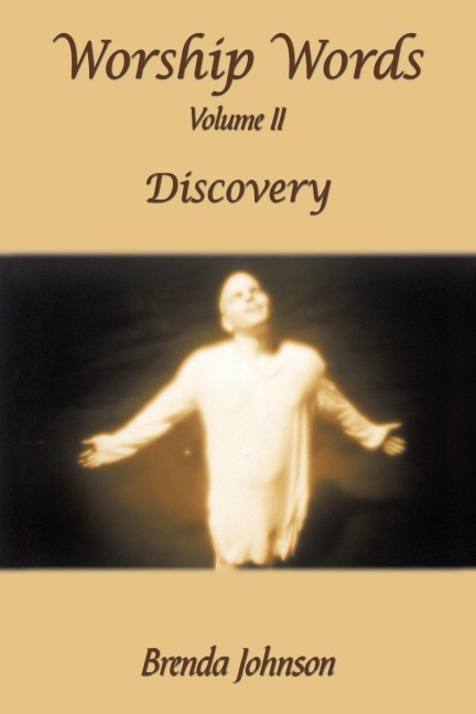 Worship Words: Volume Ii: Discovery