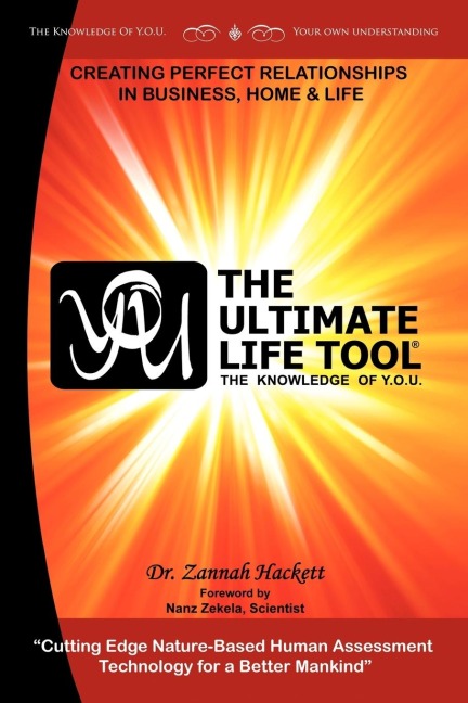 Y.O.U. & The Ultimate Life Tool®: The Ultimate Life Tool®