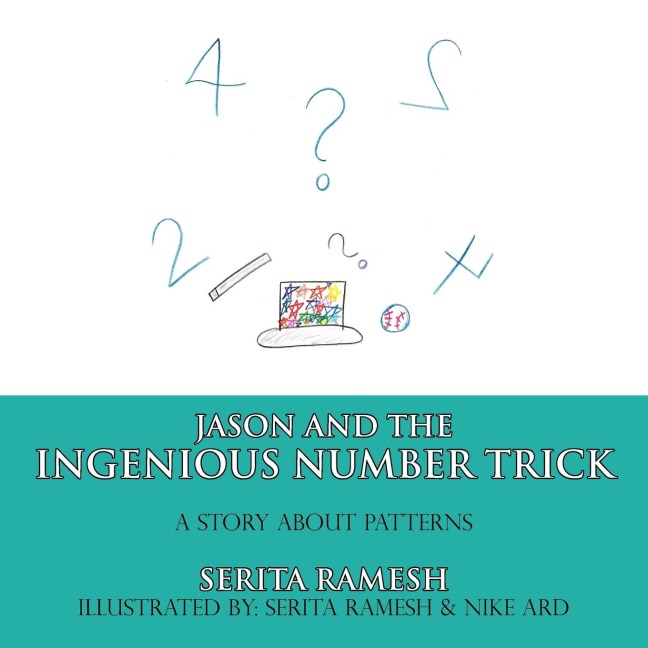 Jason and the Ingenious Number Trick: A Story about Patterns
