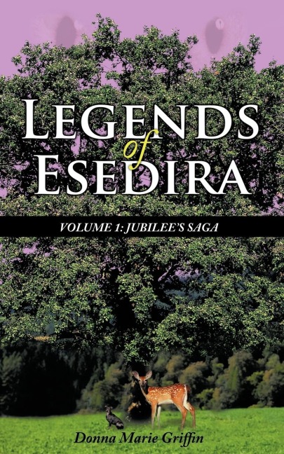Legends of Esedira: Volume 1: Jubilees Saga
