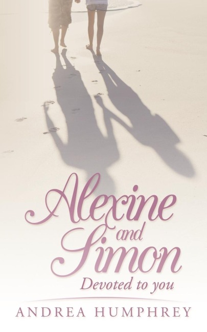 Alexine and Simon: Devoted to You