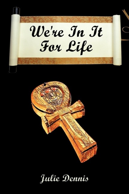 Were in It for Life