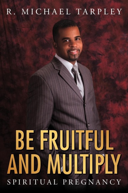Be Fruitful and Multiply: Spiritual Pregnancy