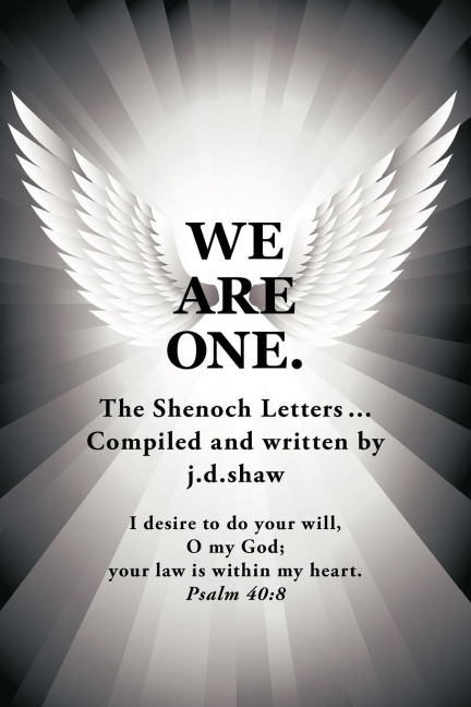WE ARE ONE.: The Shenoch Letters...