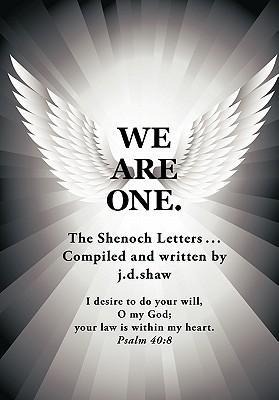 We Are One.: The Shenoch Letters...