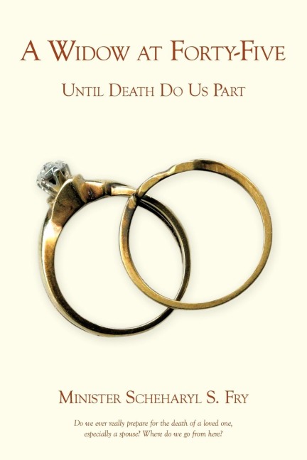 A Widow at Forty-Five: Until Death Do Us Part