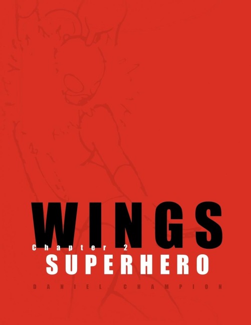 Wings: Chapter 2 Superhero
