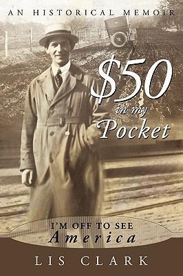 $50 in My Pocket: Im Off to See America