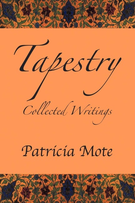 Tapestry: Collected Writings