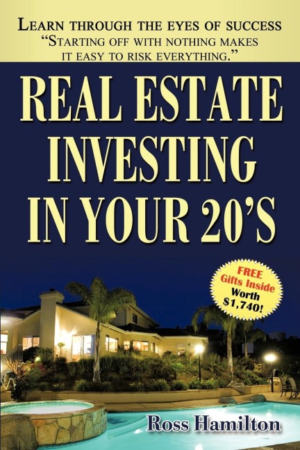Real Estate Investing In Your 20s: Your Rise to Real Estate Royalty