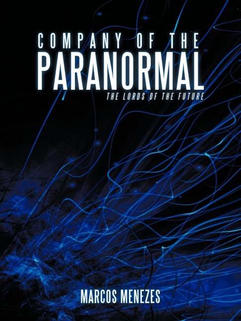 Company of the Paranormal: The Lords of the Future