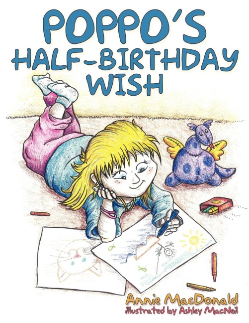 Poppos Half-Birthday Wish