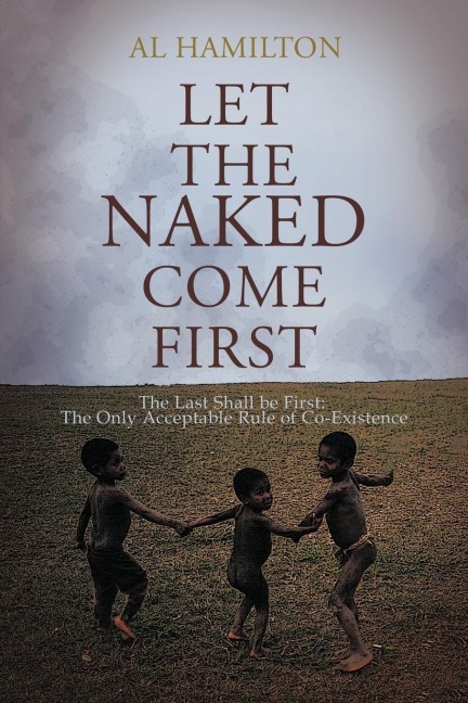 Let The Naked Come First: The Only acceptable plan for co-existence