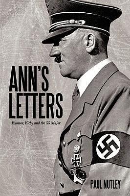 Anns Letters: Exmoor, Vichy and the SS Major