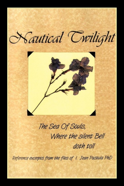 Nautical Twilight: The Sea of Souls Where the Silent Bell Doth Toll