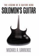 Solomon's Guitar: The Legend of a Guitar Hero
