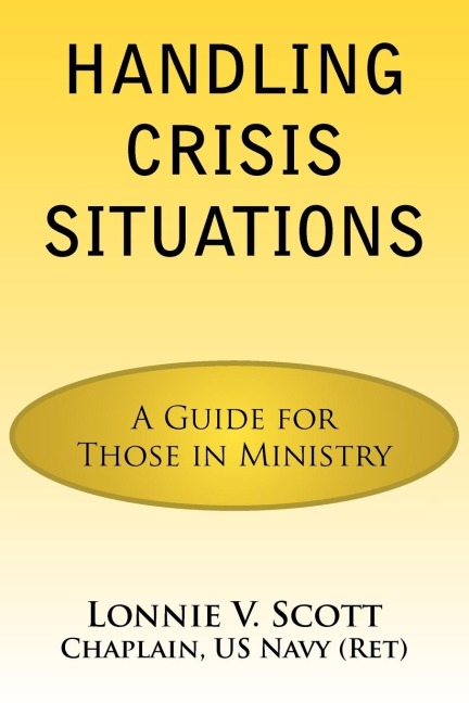 Handling Crisis Situations: A Guide for Those in Ministry