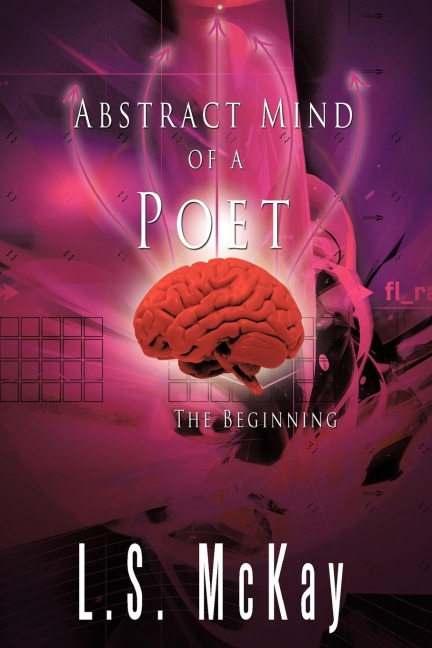 Abstract Mind of a Poet: The Beginning
