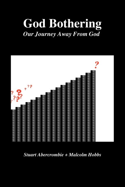 God Bothering: Our Journey Away from God