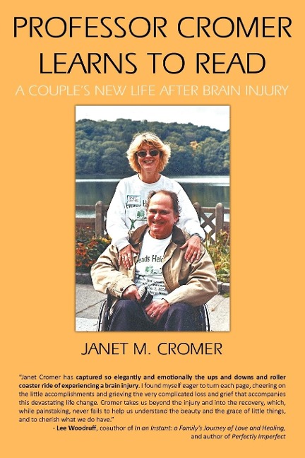 Professor Cromer Learns to Read: A Couples New Life After Brain Injury