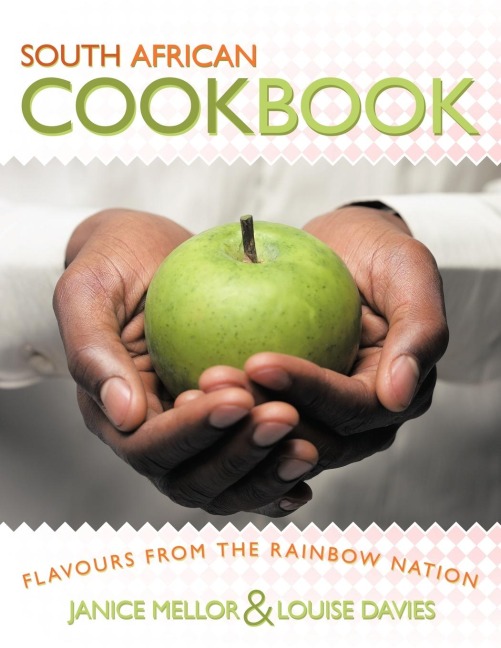South African Cookbook: Flavours from the Rainbow Nation