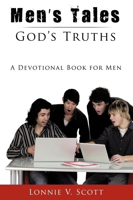 Mens Tales - Gods Truths: A Devotional Book for Men