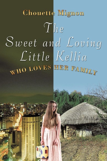 The Sweet and Loving Little Kellia: Who Loves Her Family