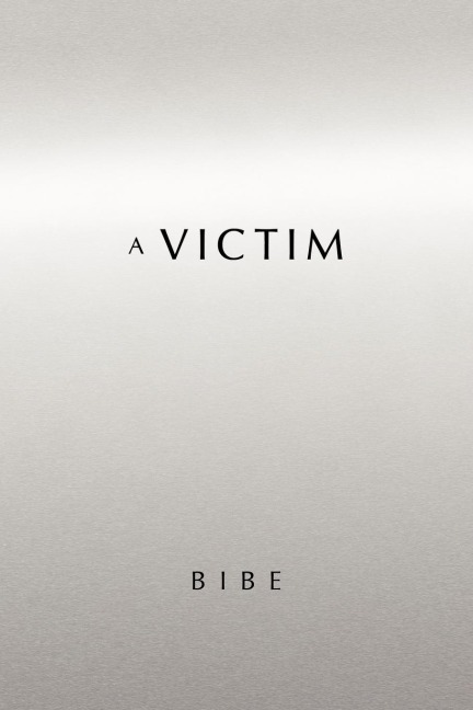 A Victim