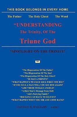 Understanding The Trinity Of The Triune God!
